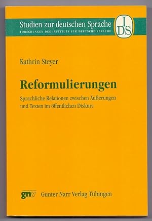 Immagine del venditore per Reformulierungen: Sprachliche Relationen zwischen usserungen und Texten im ffentlichen Diskurs. venduto da Die Wortfreunde - Antiquariat Wirthwein Matthias Wirthwein