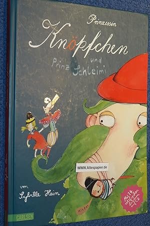 Prinzessin Knöpfchen und Prinz Schleimi: Mit 14 Liedern, vertont von Falk Effenberger.