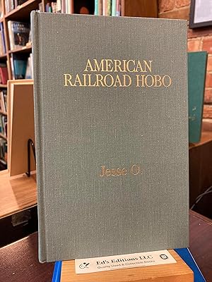 Seller image for American railroad hobo: The travels of Wade Hampton Fullbright : a collection of short stories for sale by Ed's Editions LLC, ABAA