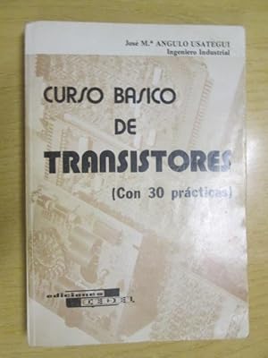 Imagen del vendedor de CURSO BSICO DE TRANSISTORES (CON 30 PRCTICAS) a la venta por LIBRERIA AZACAN