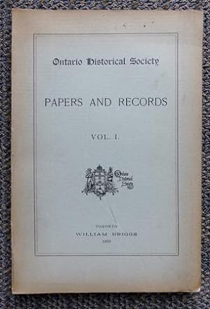 ONTARIO HISTORICAL SOCIETY. PAPERS AND RECORDS. VOL. I.
