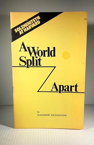 Solzhenitsyn at Harvard : A World Split Apart