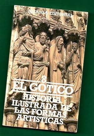 Imagen del vendedor de HISTORIA ILUSTRADA DE LAS FORMAS ARTISTICAS. 8 : El gtico. [Tomo VIII] a la venta por Librera DANTE