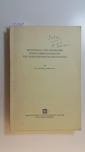 Seller image for Methoden und Probleme einer Liberalisierung des Sozialwohnungsbestandes for sale by Gebrauchtbcherlogistik  H.J. Lauterbach