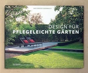 Design für pflegeleichte Gärten.