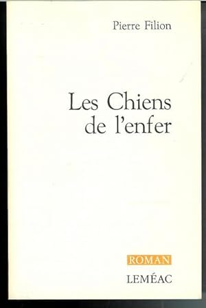Seller image for Les chiens de l'enfer for sale by Livres Norrois