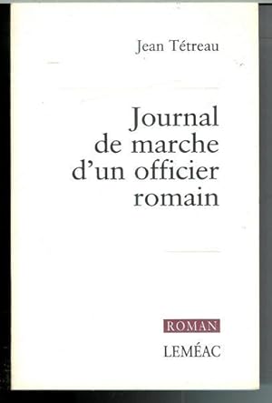 Seller image for Journal de marche dun officier romain ;: Suivi de, Rflexions dun magistrat sous la Rpublique (Collection Roman Lemac) for sale by Livres Norrois