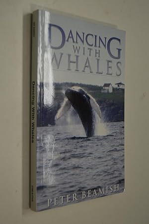 Seller image for Dancing With Whales for sale by By The Lake Books