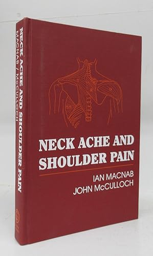 Bild des Verkufers fr Neck Ache and Shoulder Pain zum Verkauf von Attic Books (ABAC, ILAB)