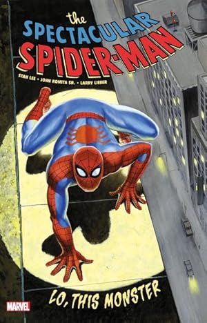 Bild des Verkufers fr Spectacular Spider-Man : Lo, This Monster zum Verkauf von GreatBookPrices