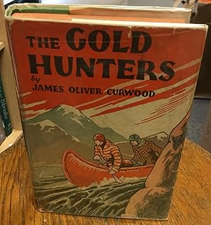 Seller image for The Gold Hunters A Story of Life and Adventure in the Hudson Bay Wilds for sale by Nick of All Trades