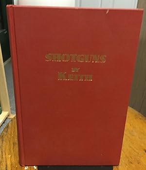 Seller image for Shotguns By Keith A National Rifle Association Library Book for sale by Nick of All Trades