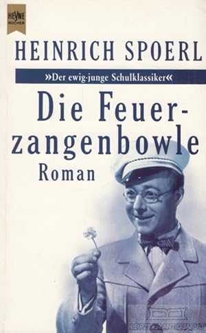 Bild des Verkufers fr Die Feuerzangenbowle Roman zum Verkauf von Leipziger Antiquariat
