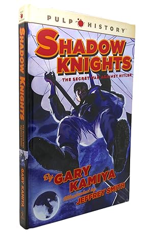 Imagen del vendedor de SHADOW KNIGHTS The Secret War Against Hitler a la venta por Rare Book Cellar