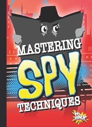 Seller image for Mastering Spy Techniques (Spy Kid) by Caswell, Deanna [Paperback ] for sale by booksXpress