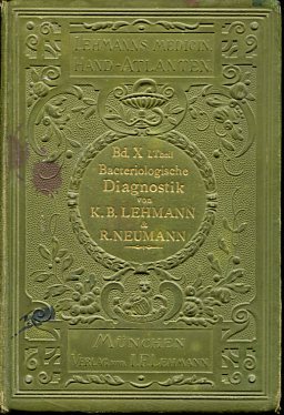 Seller image for Atlas und Grundriss der Bakteriologie und Lehrbuch der speciellen bakteriologischen Diagnostik. Teil I: Atlas. Mit 558 Abbildungen auf 63 Tafeln & c. 70 Bildern im Text. for sale by Antiquariat Buchseite