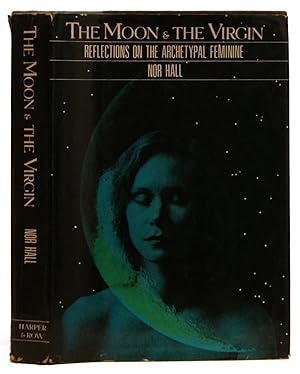 Image du vendeur pour The Moon and the Virgin: Reflections on the Archetypal Feminine mis en vente par Arundel Books