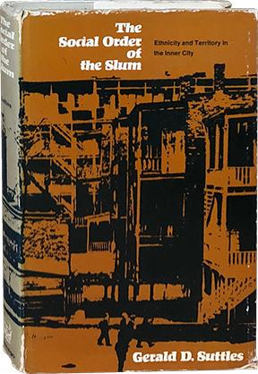 Imagen del vendedor de The Social Order of the Slum; Ethnicity and Territory in the Inner City a la venta por Carpetbagger Books