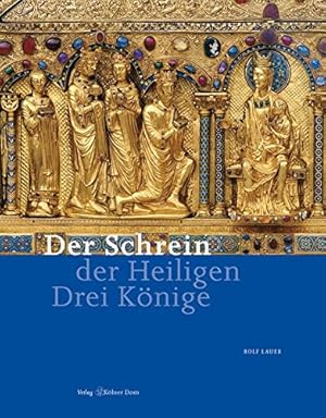 Seller image for Der Schrein der Heiligen Drei Knige (Meisterwerke des Klner Domes) for sale by Eichhorn GmbH