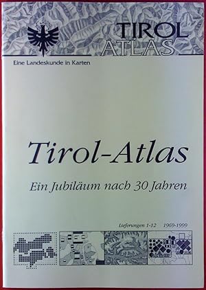 Seller image for TIROL-ATLAS Eine Landeskunde in Karten. Ein Jubil�um nach 30 Jahren. Lieferung 1-12, 1969-1999, Begleittexte XVI for sale by biblion2