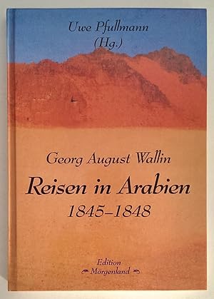 Reisen in Arabien. 1845-1848.