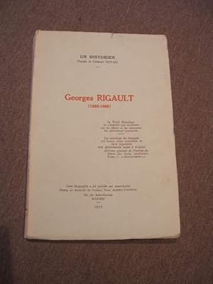 UN HISTORIEN DISCIPLE DE GEORGES GOYAU : GEORGES RIGAULT ( 1885 - 1956 )