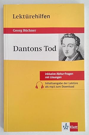 Bild des Verkufers fr Lektrehilfen. Georg Bchner: Dantons Tod. Inklusive Abitur-Fragen mit Lsungen. zum Verkauf von Antiquariat Buecher-Boerse.com - Ulrich Maier