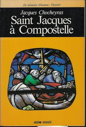 Image du vendeur pour Saint Jacques  Compostelle mis en vente par Librairie Archaion