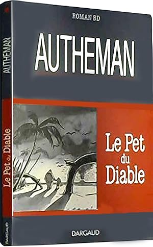 Le Pet du Diable (Roman BD)