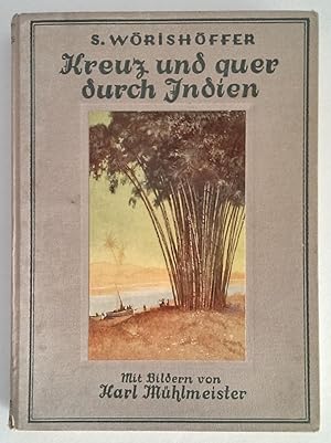 Bild des Verkufers fr Kreuz und quer durch Indien. Irrfahrten zweier junger deutscher Leichtmatrosen in der indischen Wunderwelt. zum Verkauf von Antiquariat Buecher-Boerse.com - Ulrich Maier