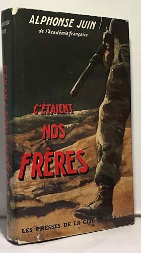 C'étaient nos frères