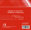 Seller image for Estudios de traduccin: problemas y perspectivas for sale by Agapea Libros