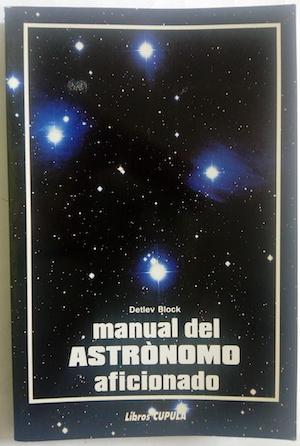 Imagen del vendedor de Manual del astrónomo aficionado a la venta por Librería Ofisierra