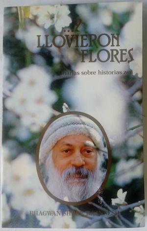 Imagen del vendedor de Y llovieron flores. Charlas sobre historias zen a la venta por Librera Ofisierra