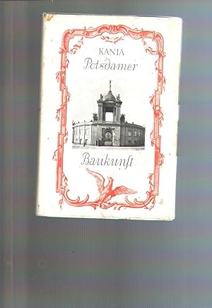Bild des Verkufers fr Potsdamer Baukunst Eine Darstellung ihrer geschichtlichen Entwicklung zum Verkauf von Windau Antiquariat