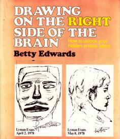 Imagen del vendedor de Drawing on the Right Side of the Brain - How to Unlock Your Hidden Artistic Talent a la venta por Eaglestones