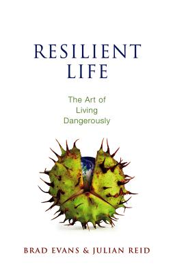 Imagen del vendedor de Resilient Life: The Art of Living Dangerously (Paperback or Softback) a la venta por BargainBookStores