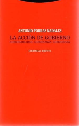 Immagine del venditore per La acci�n de gobierno. Gobernabilidad, gobernanza y gobermedia . venduto da Librer�a Astarloa