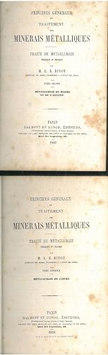 Principes generaux du traitement des minerais metalliques : Traite de metallurgie theorique et pr...