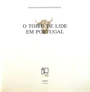 Image du vendeur pour O TOIRO DE LIDE EM PORTUGAL. mis en vente par Livraria Castro e Silva