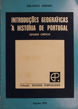 Seller image for INTRODUES GEOGRFICAS  HISTRIA DE PORTUGAL. [1. EDIO] for sale by Livraria Castro e Silva