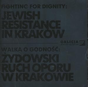 Seller image for Fighting for dignity : Jewish resistance in Krakow for sale by CorgiPack