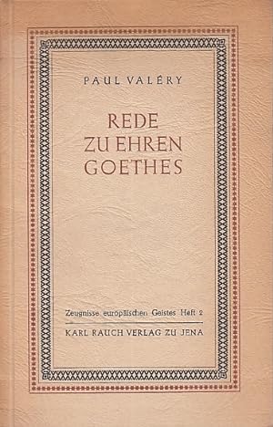 Bild des Verkufers fr Rede zu Ehren Goethes / Paul Valry; Deutsch v. Fritz Usinger; Zeugnisse europischen Geistes, H. 2 zum Verkauf von Licus Media