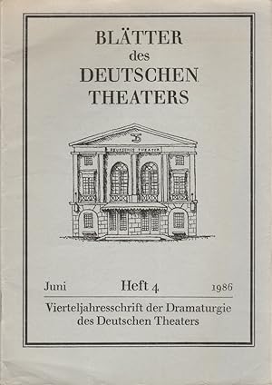 Bild des Verkufers fr Programmheft BLTTER DES DEUTSCHEN THEATERS Juni 1986 Heft 4 zum Verkauf von Programmhefte24 Schauspiel und Musiktheater der letzten 150 Jahre