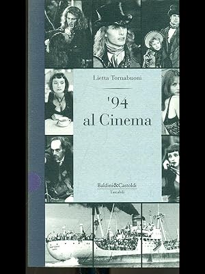 Bild des Verkufers fr '94 al cinema zum Verkauf von Librodifaccia