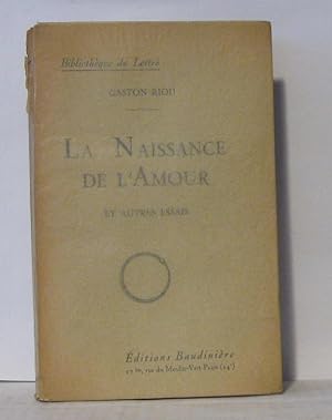 Imagen del vendedor de La Naissance De L'amour Et Autres essais a la venta por Librairie Albert-Etienne