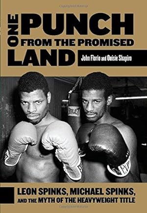 Seller image for One Punch from the Promised Land: Leon Spinks, Michael Spinks, And The Myth Of The Heavyweight Title for sale by Bellwetherbooks