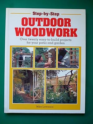 Seller image for Step-by-Step Outdoor Woodwork for sale by Shelley's Books