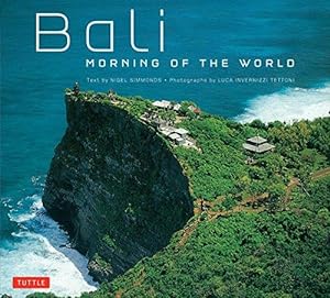 Seller image for Bali Morning of the World for sale by Bellwetherbooks