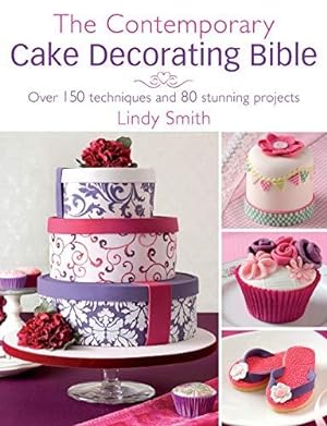 Seller image for Contemporary Cake Decorating Bible for sale by Bellwetherbooks